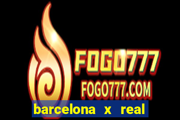 barcelona x real madrid ao vivo futemax